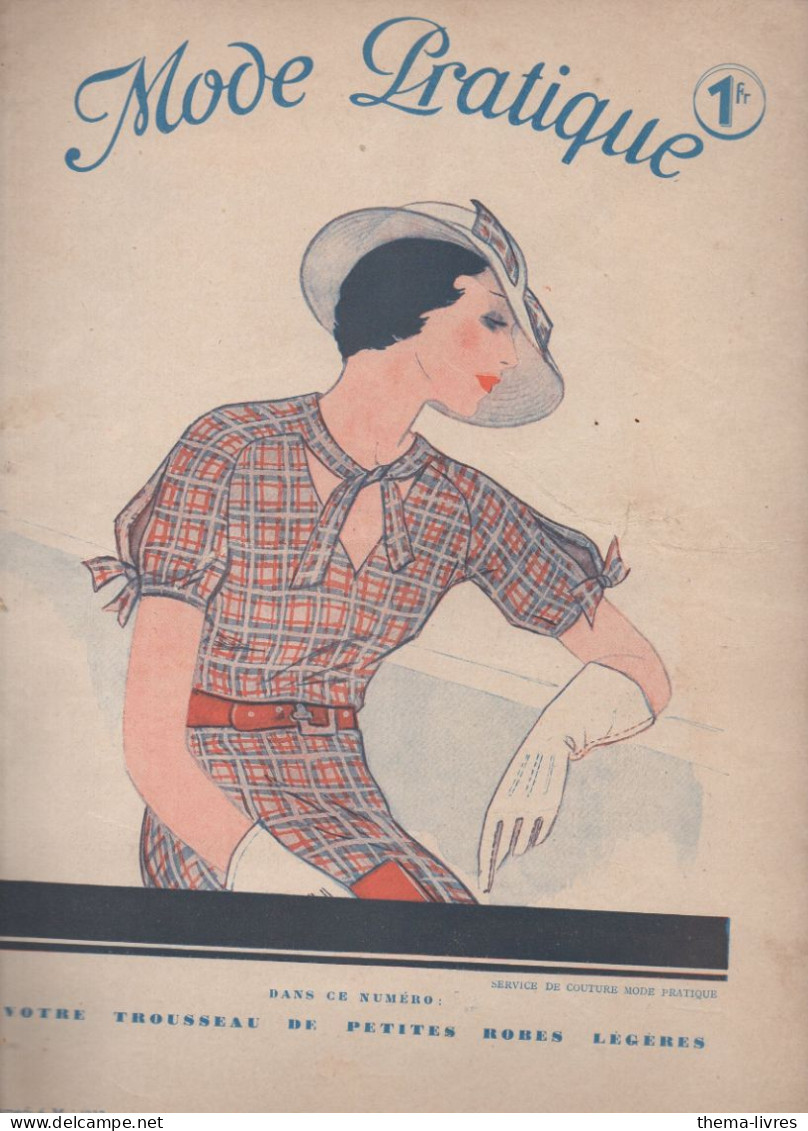 Revue  MODE PRATIQUE  N°18 Du 6 Mai 1933 Avec Belle Couverture Illustrée      (CAT4084 /33 /18) - Fashion