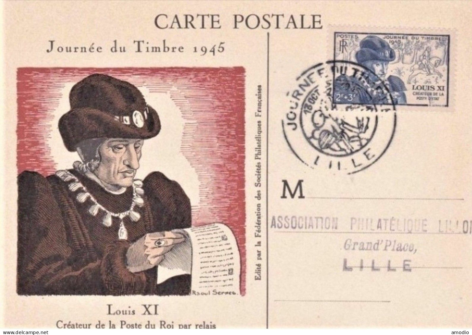 France Carte Max YT 743 Louis XI Journée Du Timbre Lille 13/10/45 - 1940-1949