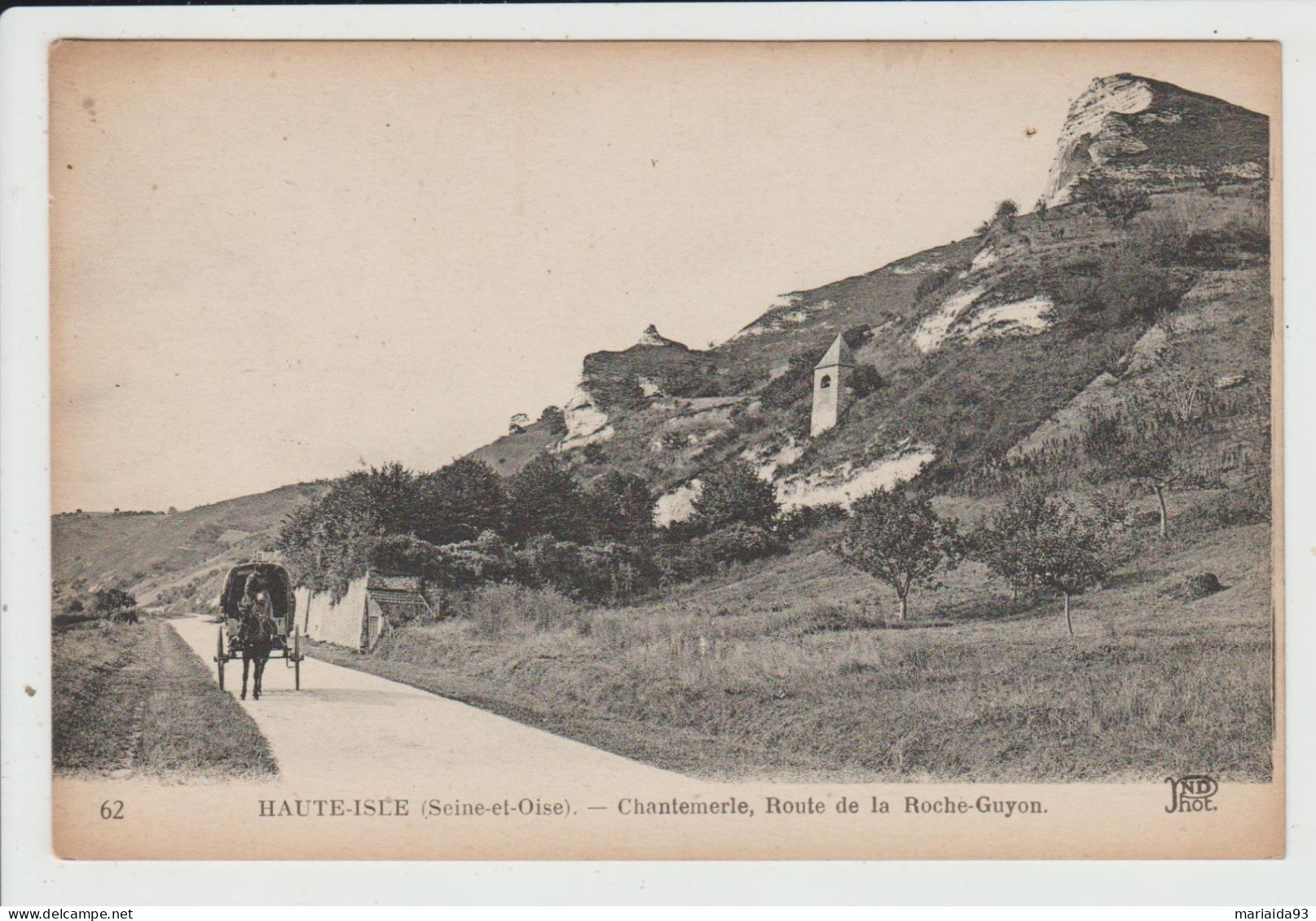 HAUTE ISLE - VAL D'OISE - CHANTEMERLE, ROUTE DE LA ROCHE GUYON - Haute-Isle