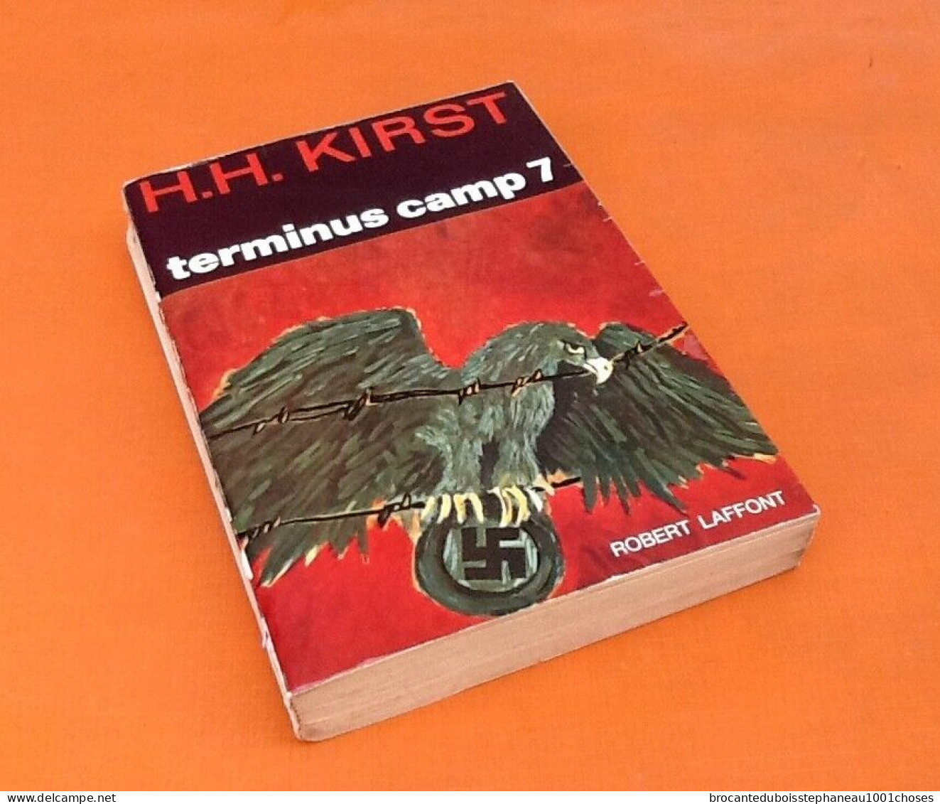 Hans Hellmut Kirst  Terminus Camp 7  (1967) - Oorlog 1939-45