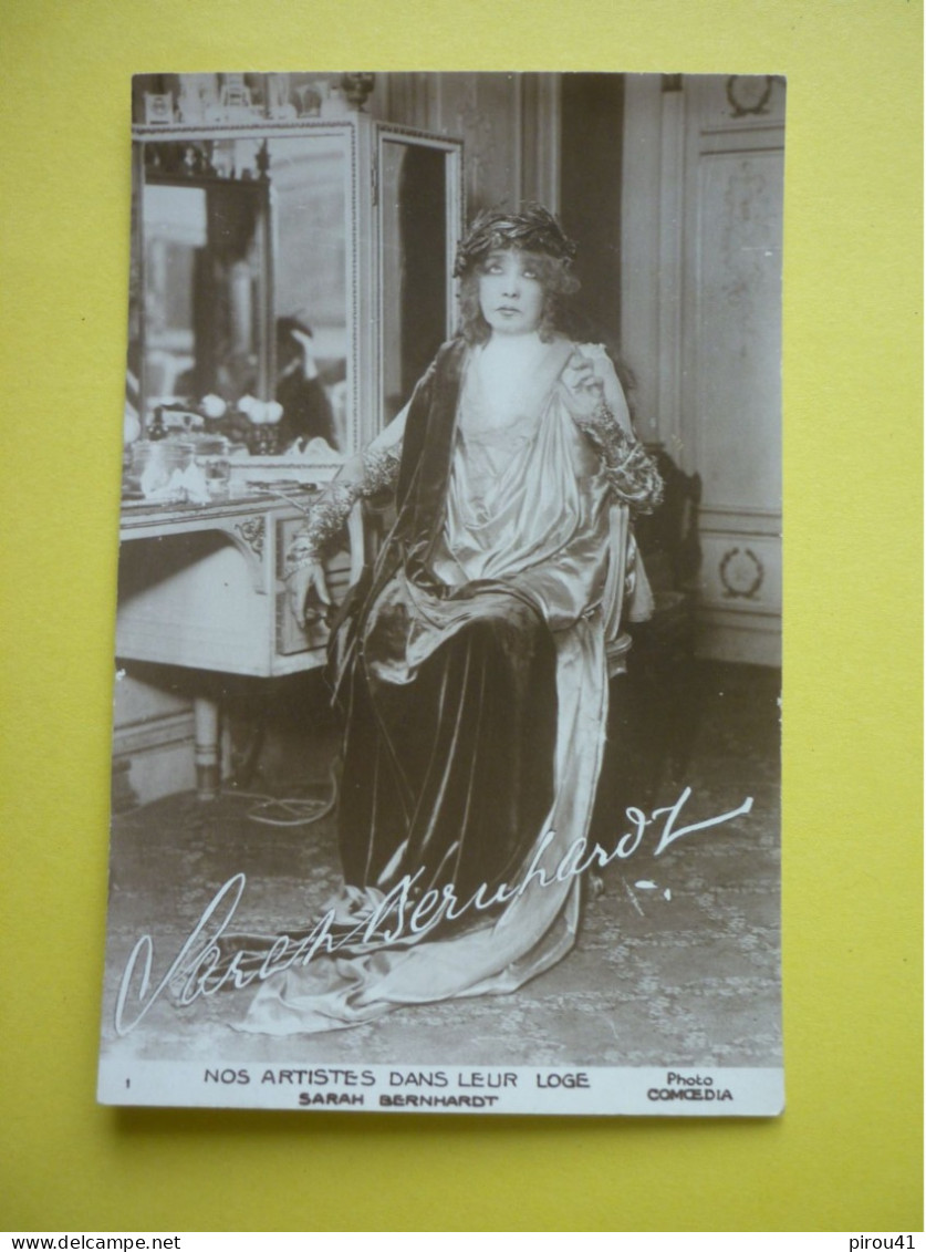 NOS ARTISTES DANS LEUR LOGE  SARAH BERNHARDT   NON ECRITE   BON ETAT - Entertainers