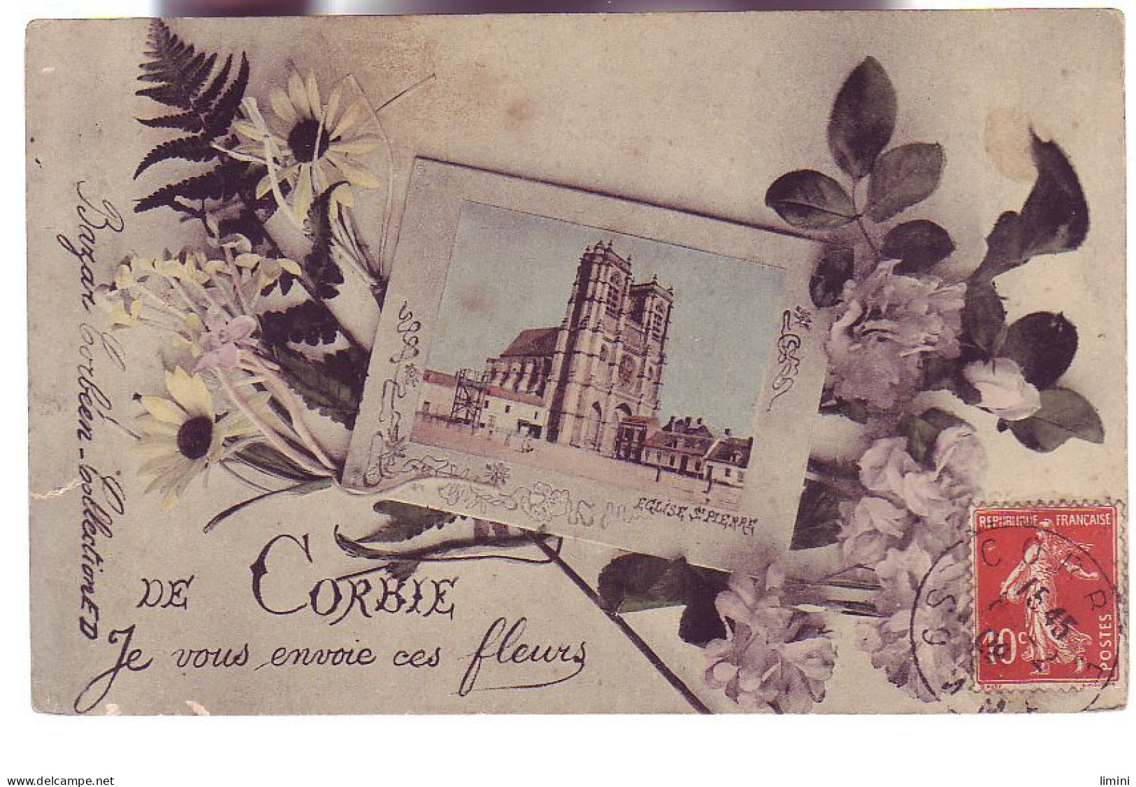 80 - CORBIE - FLEURS - JE VOUS ENVOIE CES FLEURS - - Corbie