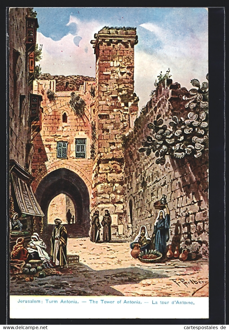 Künstler-AK Friedrich Perlberg: Jerusalem, Turm Antonia, The Tower Of Antonia, La Tour D`Antoine  - Palestine