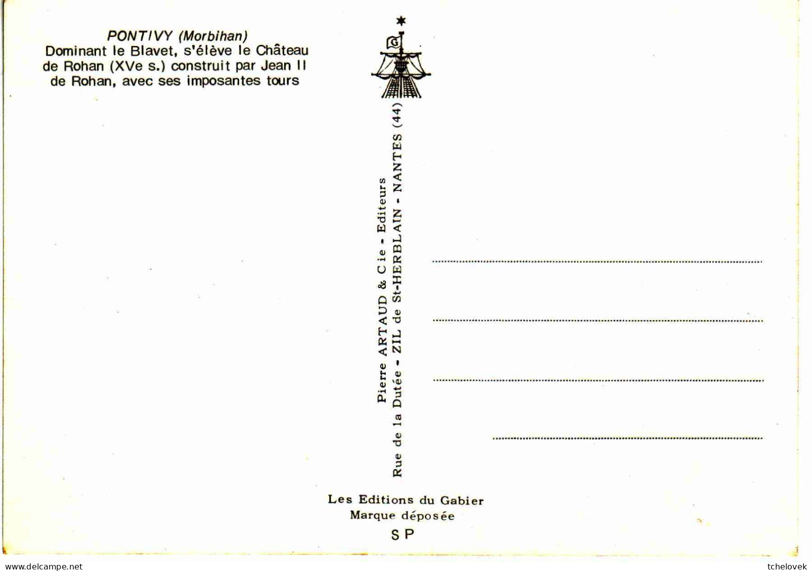 (56). Pontivy. Ed Dubray N°3 & 21 & 7905 Notre Dame de la joie XV S &7902 Bords du Canal & Chateau de Rohan.