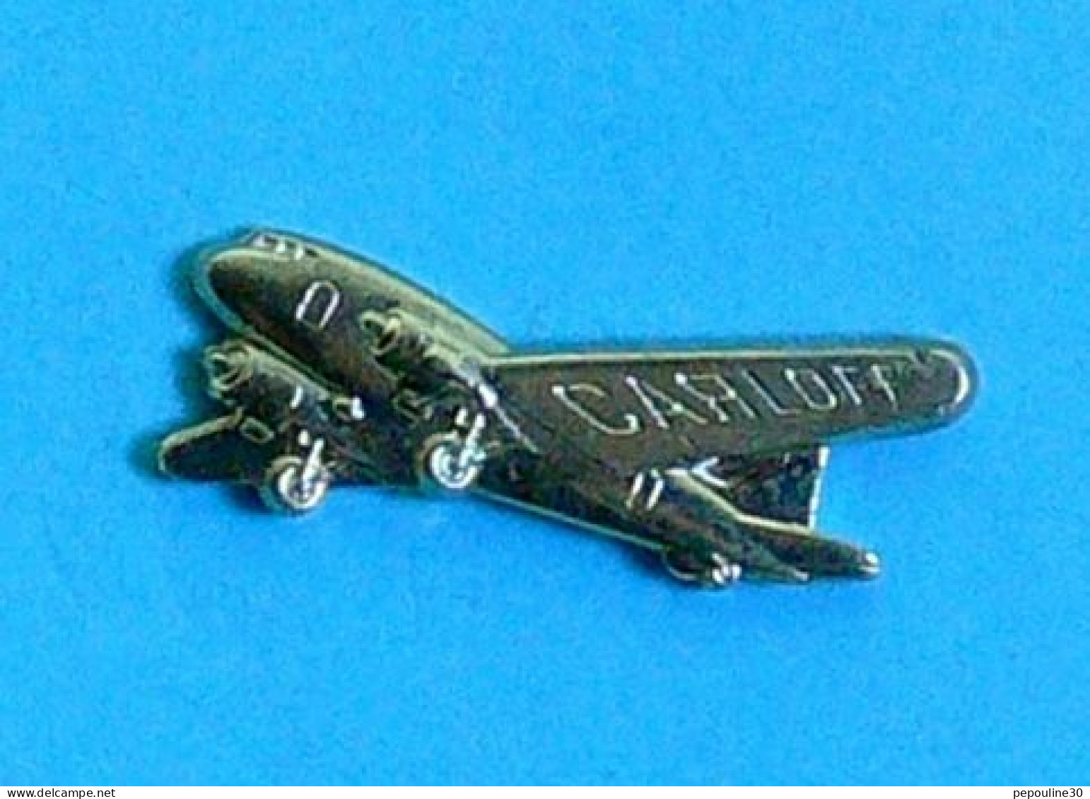 1 PIN'S  //  ** AVION DOUGLAS C 47 SKYTRAIN / CARLOFF ** . (Félix MÜLLER Basel) - Airplanes
