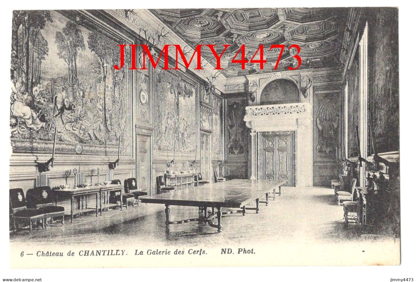 CPA - Château De CHANTILLY  - La Galerie Des Cerfs - N° 6 - ND Phot - Chantilly