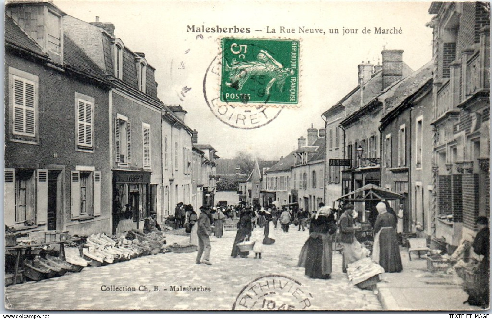 45 MALESHERBES - La Rue Neuve, Un Jour De Marche. - Malesherbes