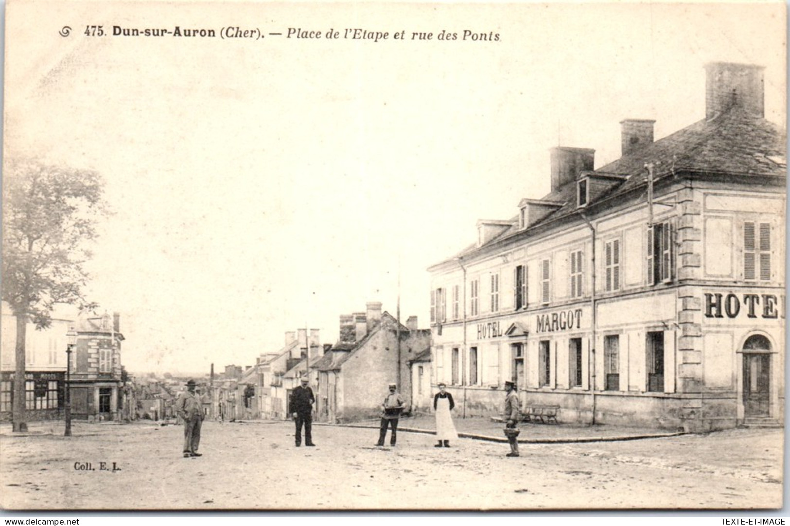 18 DUN SUR AURON - Place De L'etape Et Rue Des Ponts  - Dun-sur-Auron