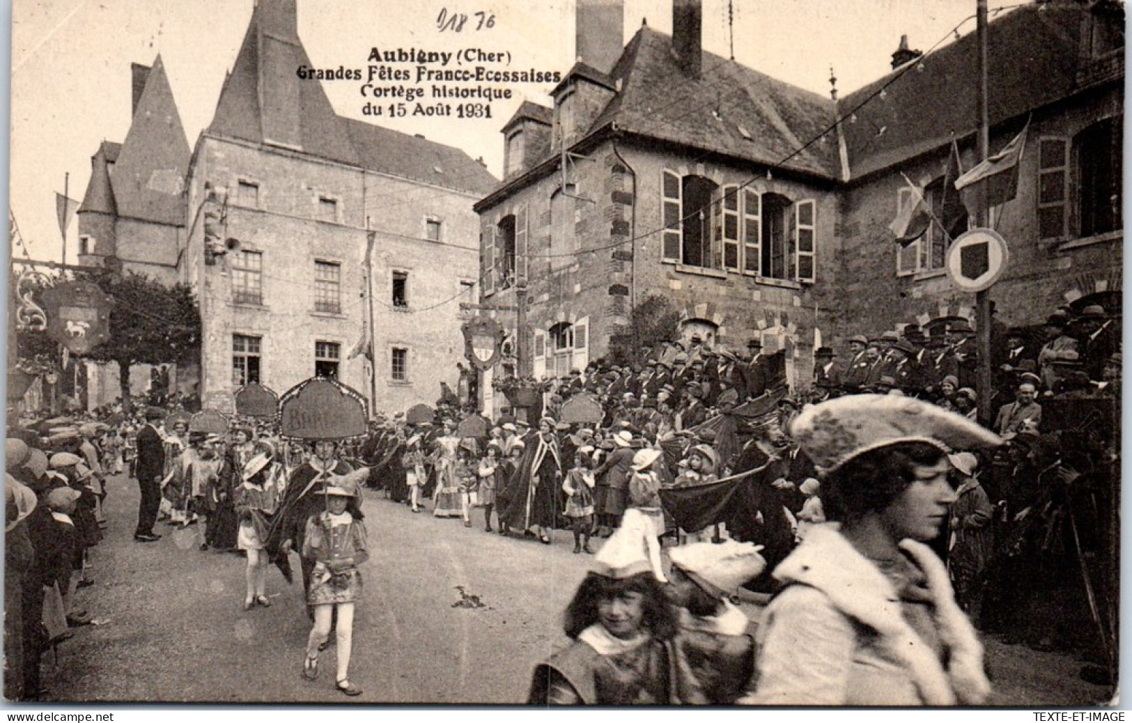 18 AUBIGNY - Fetes Franco-ecossaises, Le Cortege Historique  - Aubigny Sur Nere