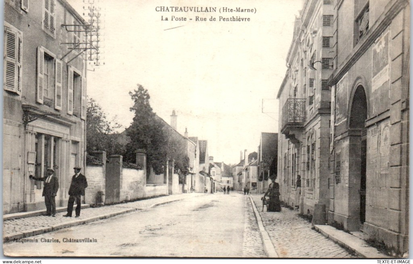 52 CHATEAUVILLAIN - La Poste, Rue De Penthievre  - Chateauvillain