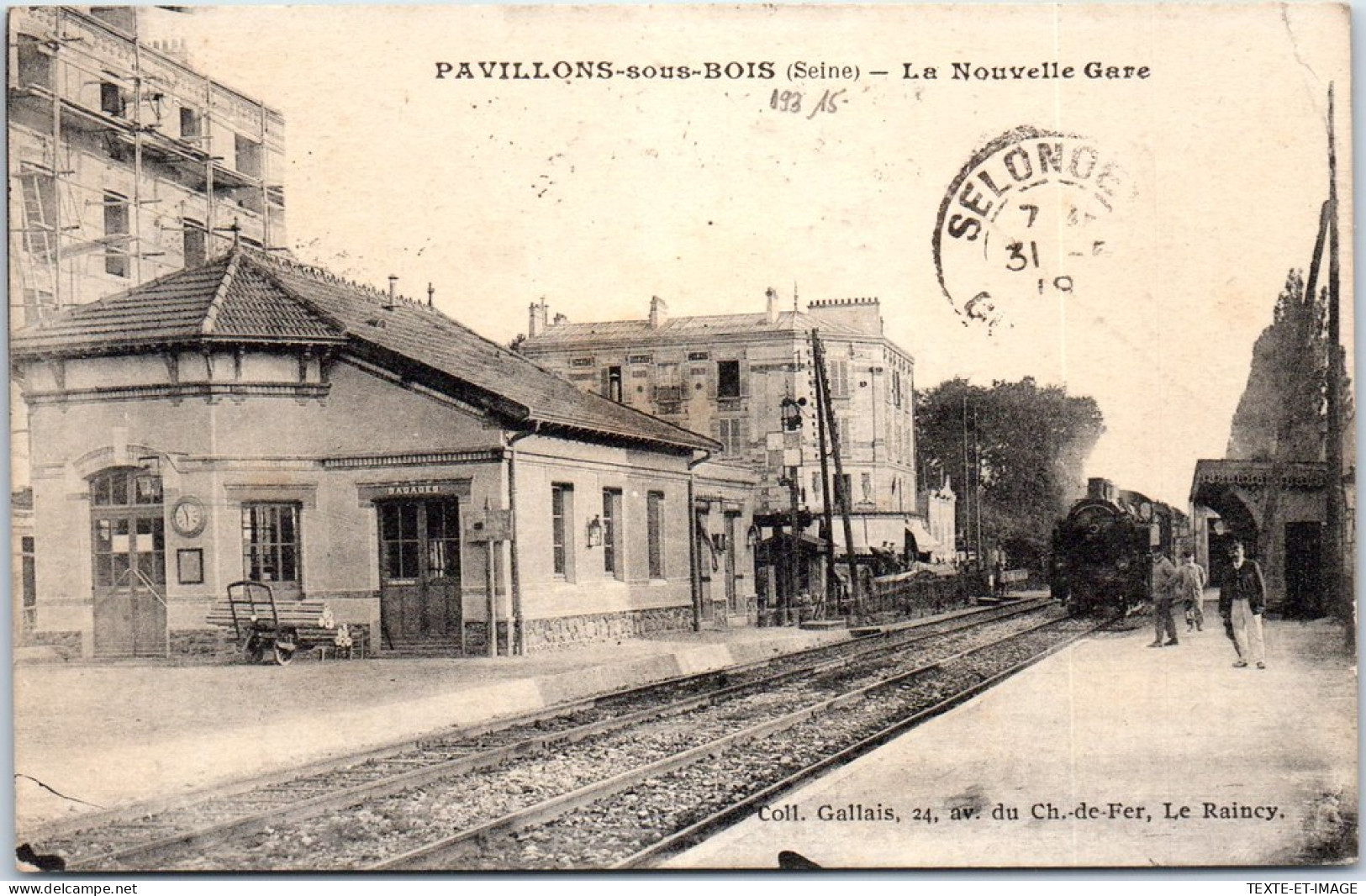 93 PAVILLONS SOUS BOIS - La Nouvelle Gare.  - Autres & Non Classés