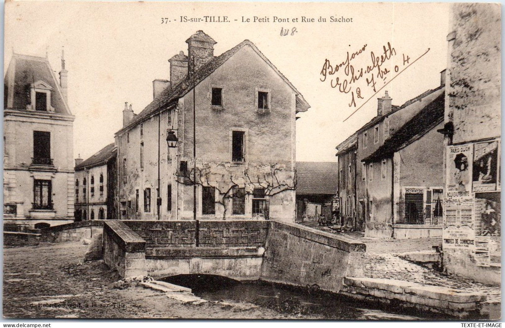 21 IS SUR TILLE - Le Petit Pont Et Rue Du Sachot. - Is Sur Tille