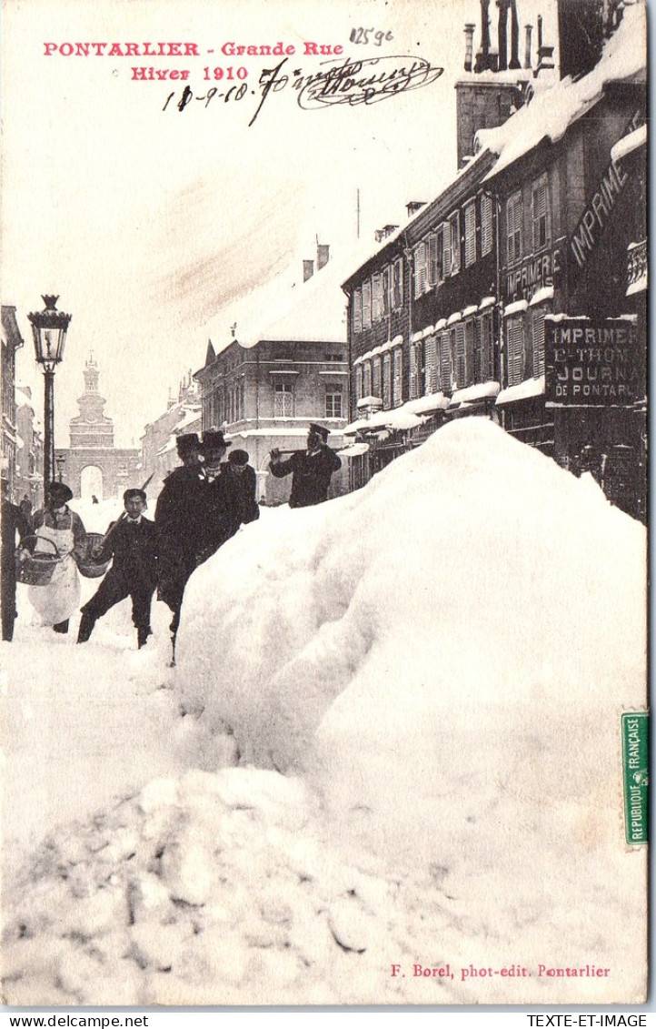25 PONTARLIER - La Grande Rue Lors De L'hiver 1910 - Pontarlier