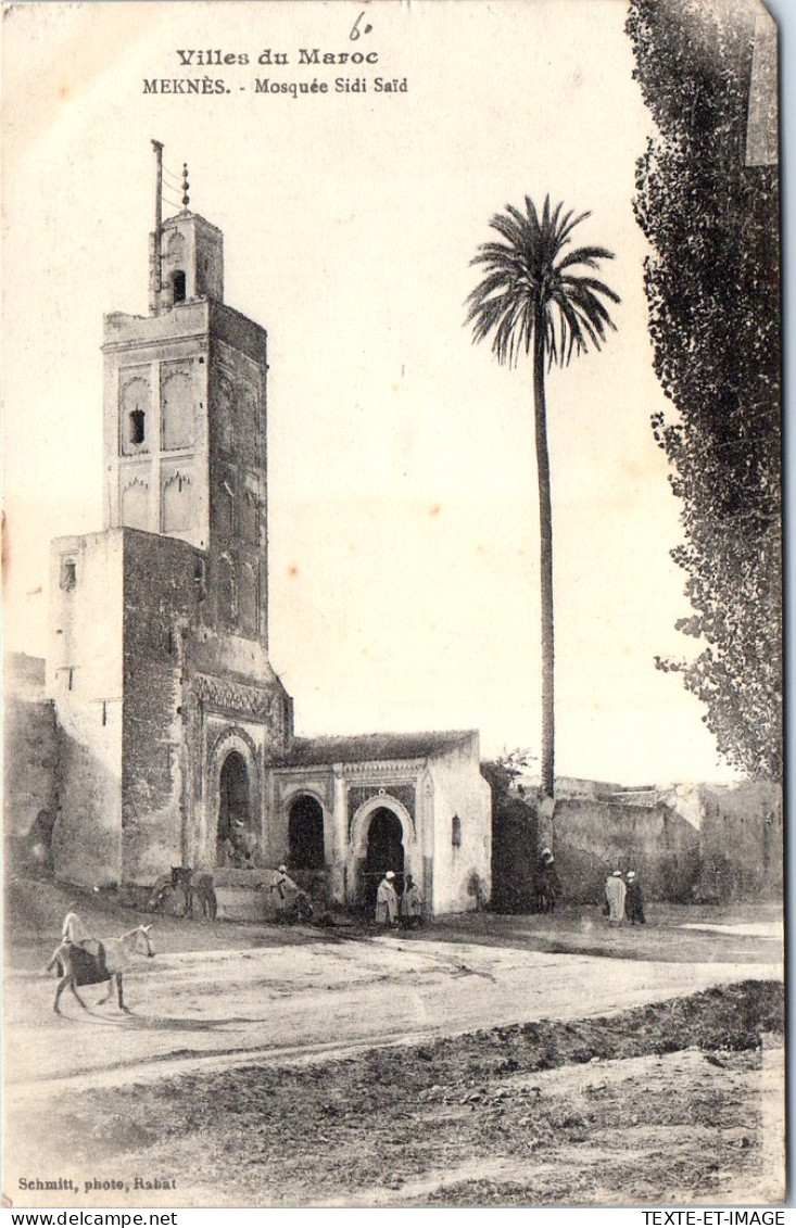 MAROC - MEKNES - La Mosquee Sidi Said. - Meknès