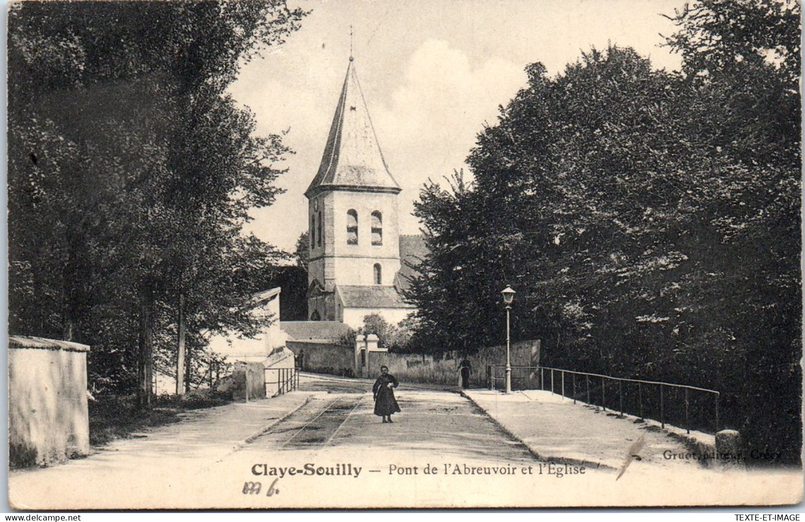 77 CLAYE SOUILLY - Pont De L'abreuvoir & L'eglise. - Claye Souilly