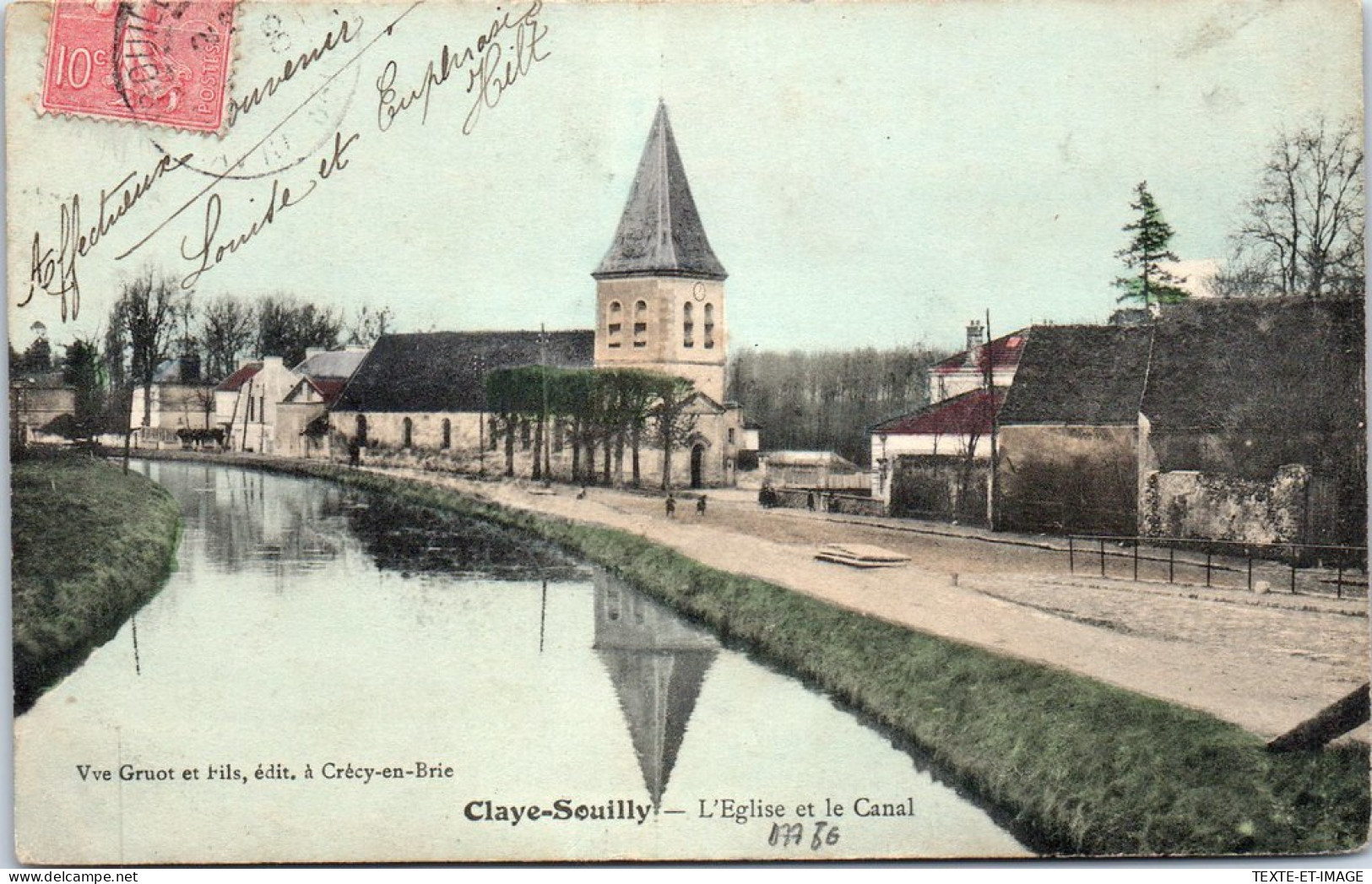 77 CLAYE SOUILLY - L'eglise & Le Canal  - Claye Souilly