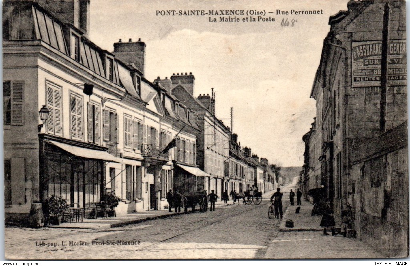60 PONT SAINTE MAXENCE - Rue Perronnet, Poste Et Mairie  - Pont Sainte Maxence