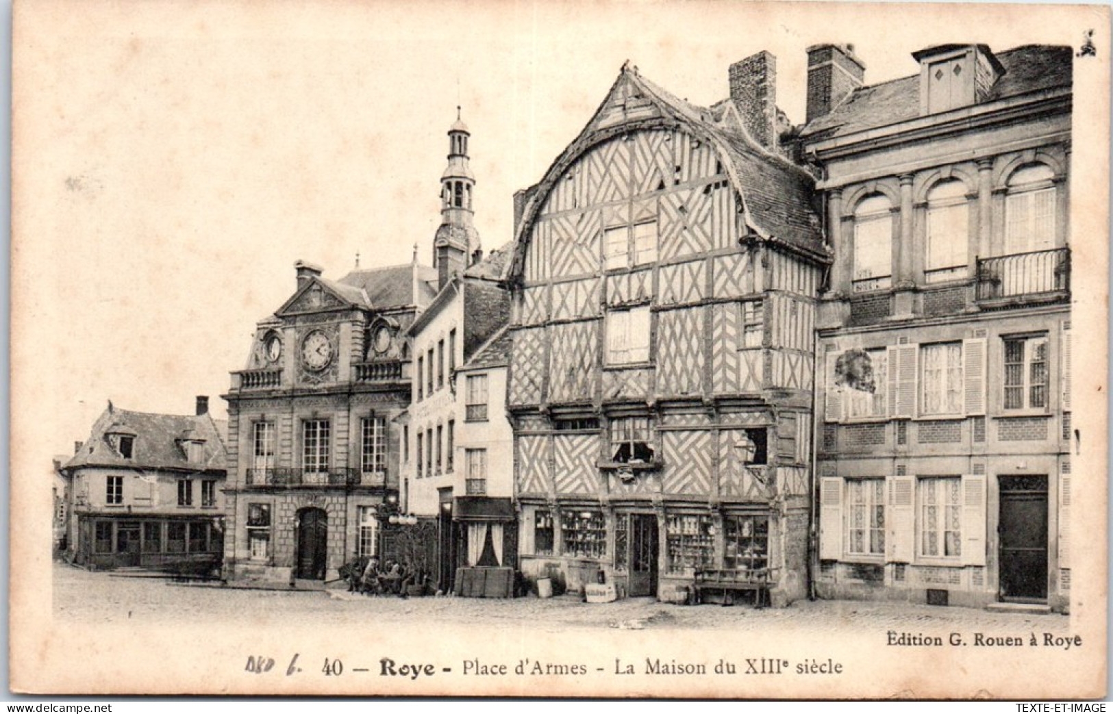 80 ROYE - La Place D'armes Et La Maison Du XIIIe Siecle  - Roye