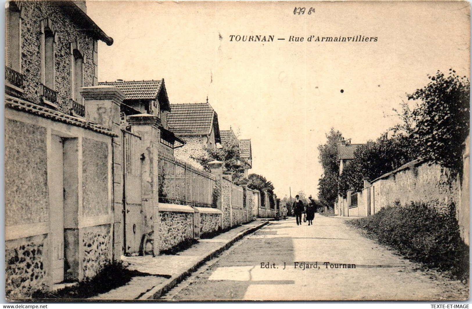 77 TOURNAN - Rue D'armainvilliers. - Tournan En Brie