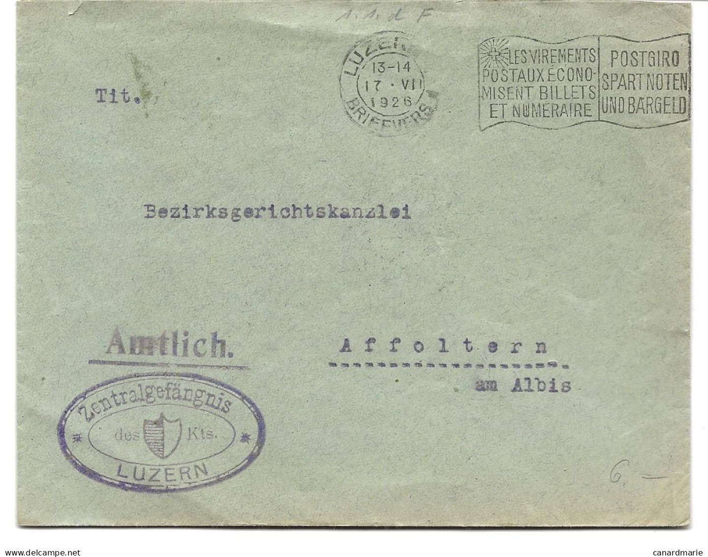 LETTRE 1926 AVEC CACHET DE FRANCHISE ZENTRALGEFÄNGNIS LUZERN - Briefe U. Dokumente