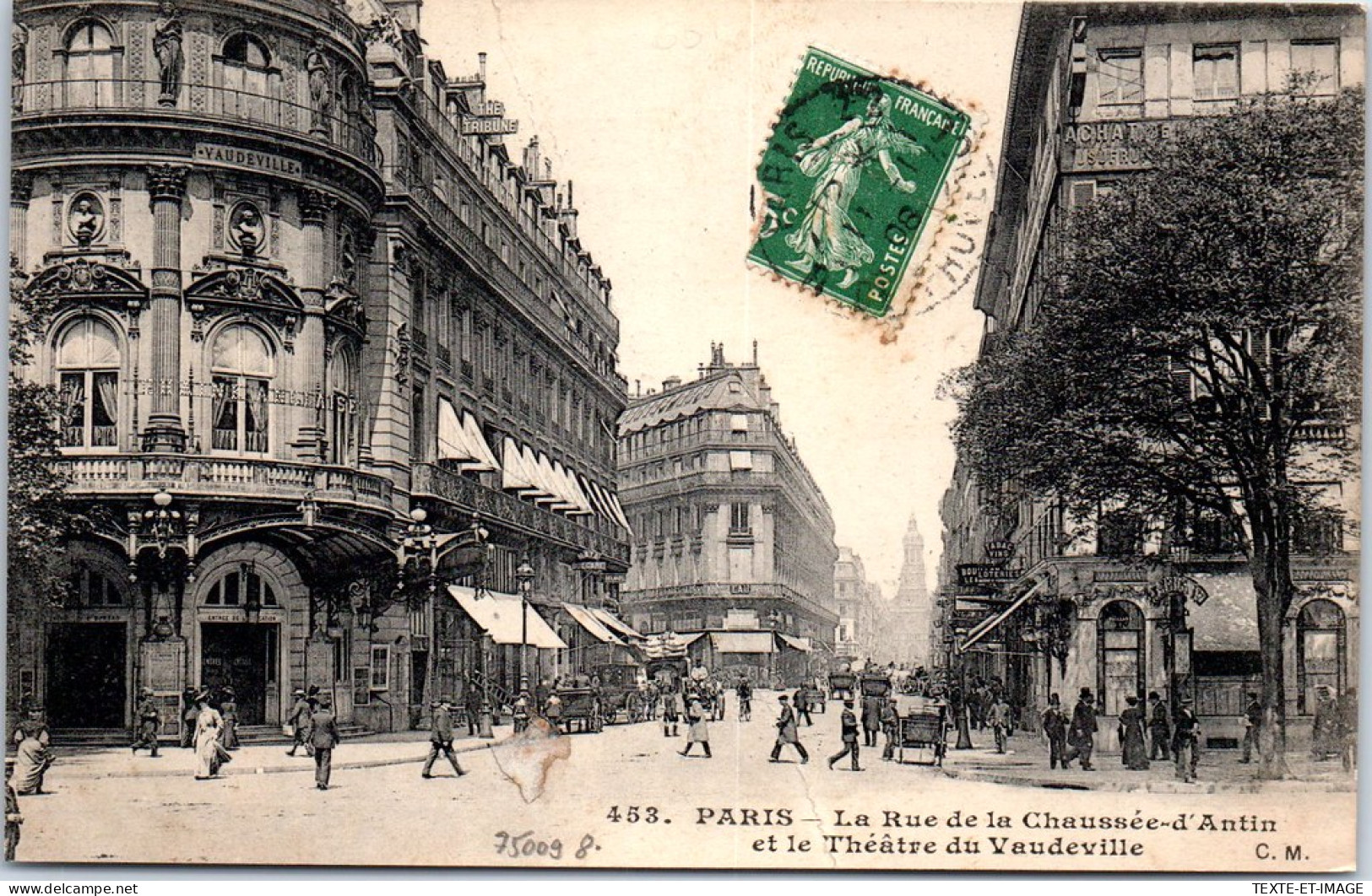 75009 PARIS - La Rue De La Chaussee D'antin Et Vaudeville  - Distrito: 09