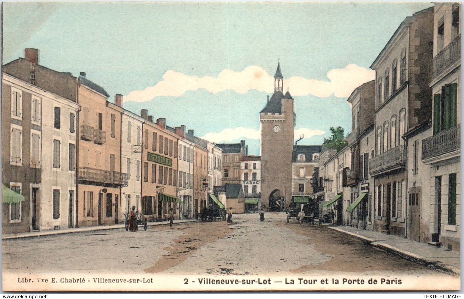 47 VILLENEUVE SUR LOT - La Tour Et La Porte De Paris  - Villeneuve Sur Lot