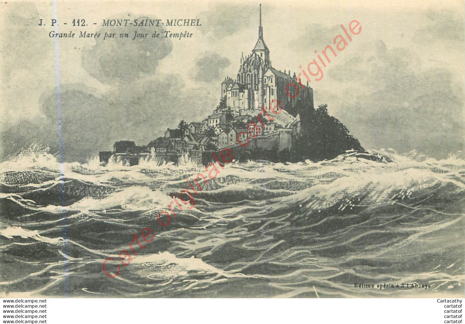 50.  LE MONT SAINT-MICHEL .  Grande Marée Par Un Jour De Tempête . - Le Mont Saint Michel
