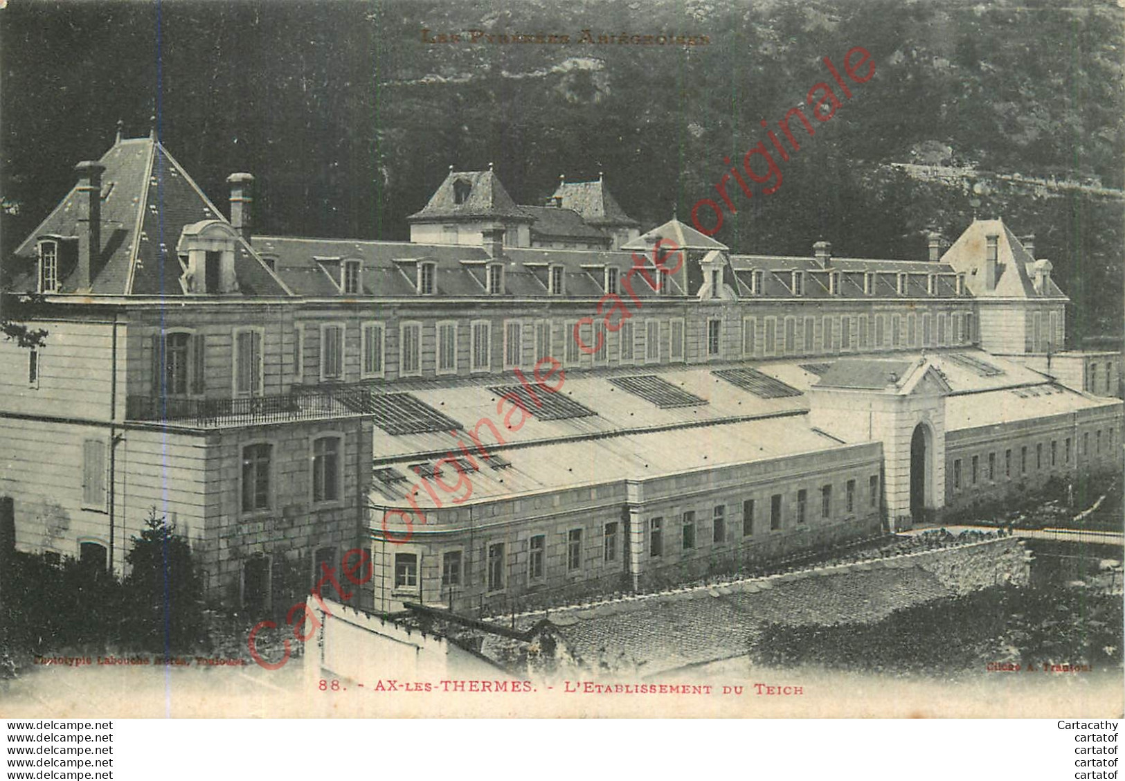 09.  AX LES THERMES .  Etablissement Du Teich .  CPA LABOUCHE FRERES TOULOUSE . - Ax Les Thermes