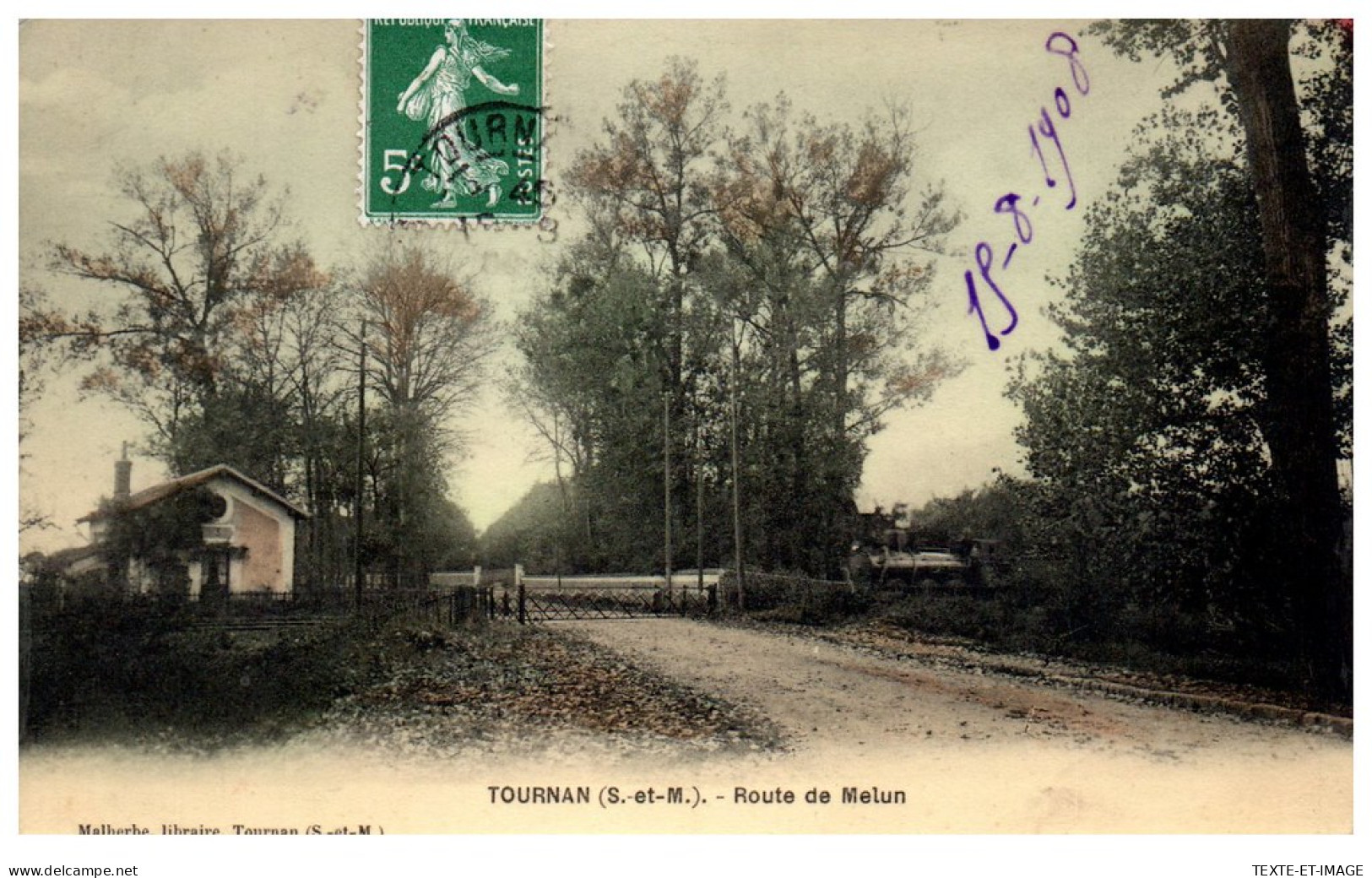 77 TOURNAN - La Route De Melun. - Tournan En Brie