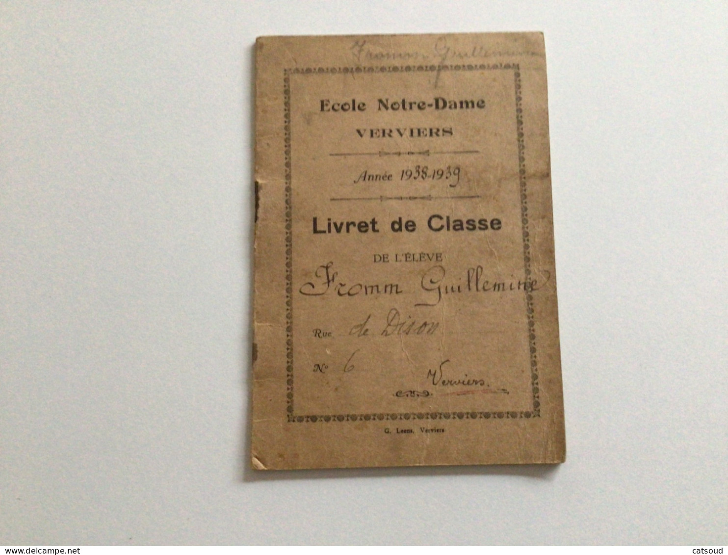 Ancien Document Commercial (1938-1939) Verviers Livret De Classe École Notre-Dame Guillemine FROMM - Diplomas Y Calificaciones Escolares