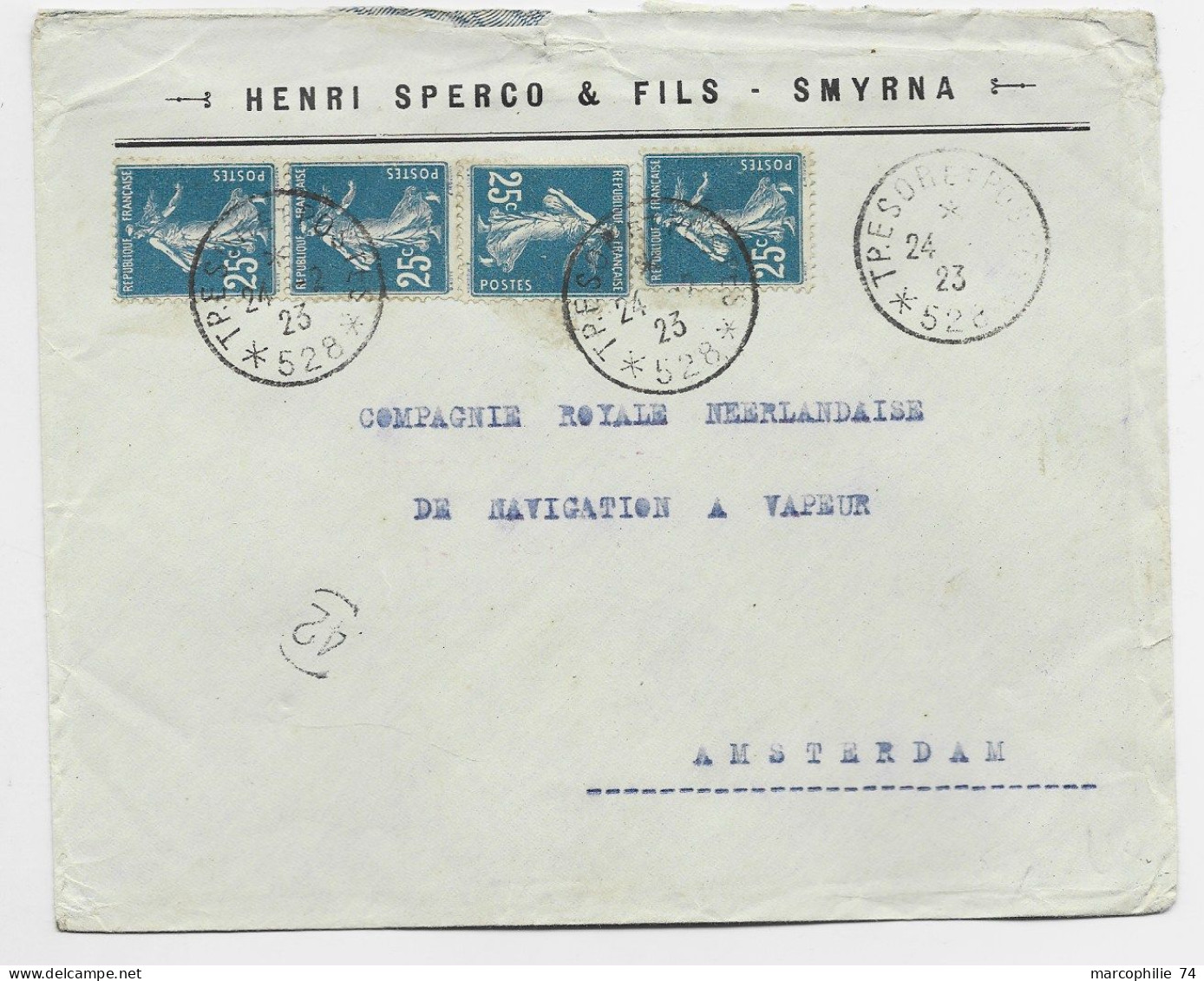 FRANCE SEMEUSE 25CX4 LETTRE COVER ENTETE SMYRNA + TRESOR ET POSTES 24.2.1923 *528* TO  AMSTERDAM HOLLANDE - Military Postmarks From 1900 (out Of Wars Periods)