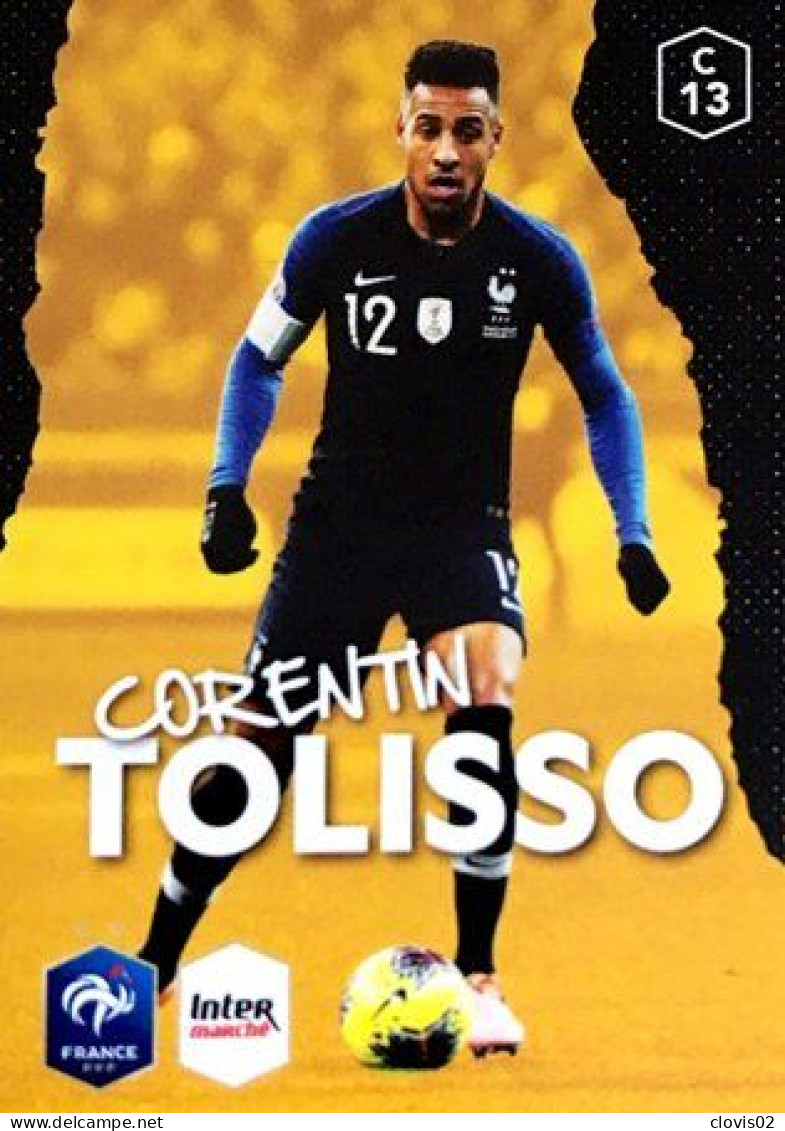 C13 Corentin Tolisso - Carte Panini Football Au Plus Près Des Bleus Intermarché 2020 - Otros & Sin Clasificación