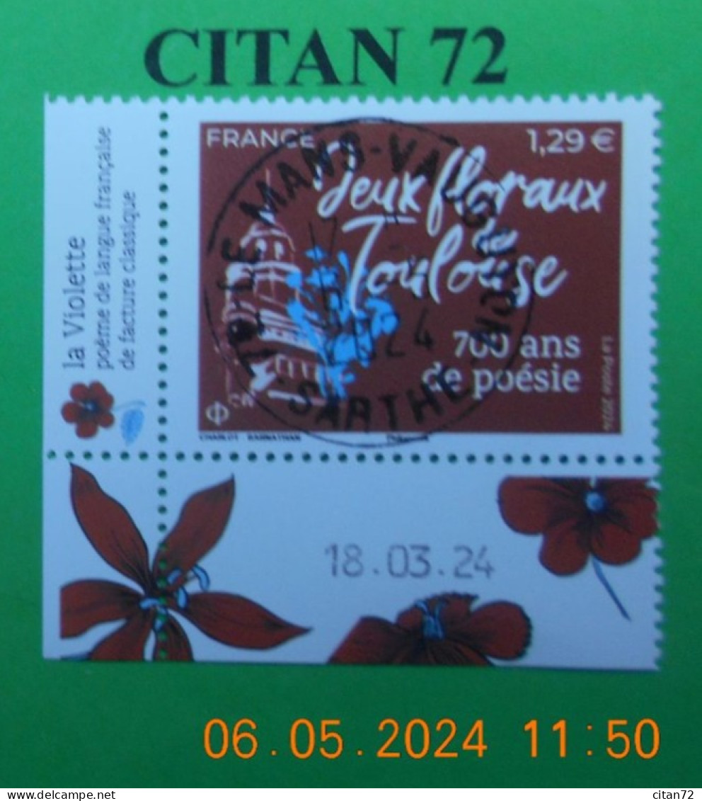 FRANCE 2024    JEUX  FLORAUX  DE  TOULOUSE 700  ANS  DE  POESIE   NEUF  OBLITERE  DATE - Used Stamps