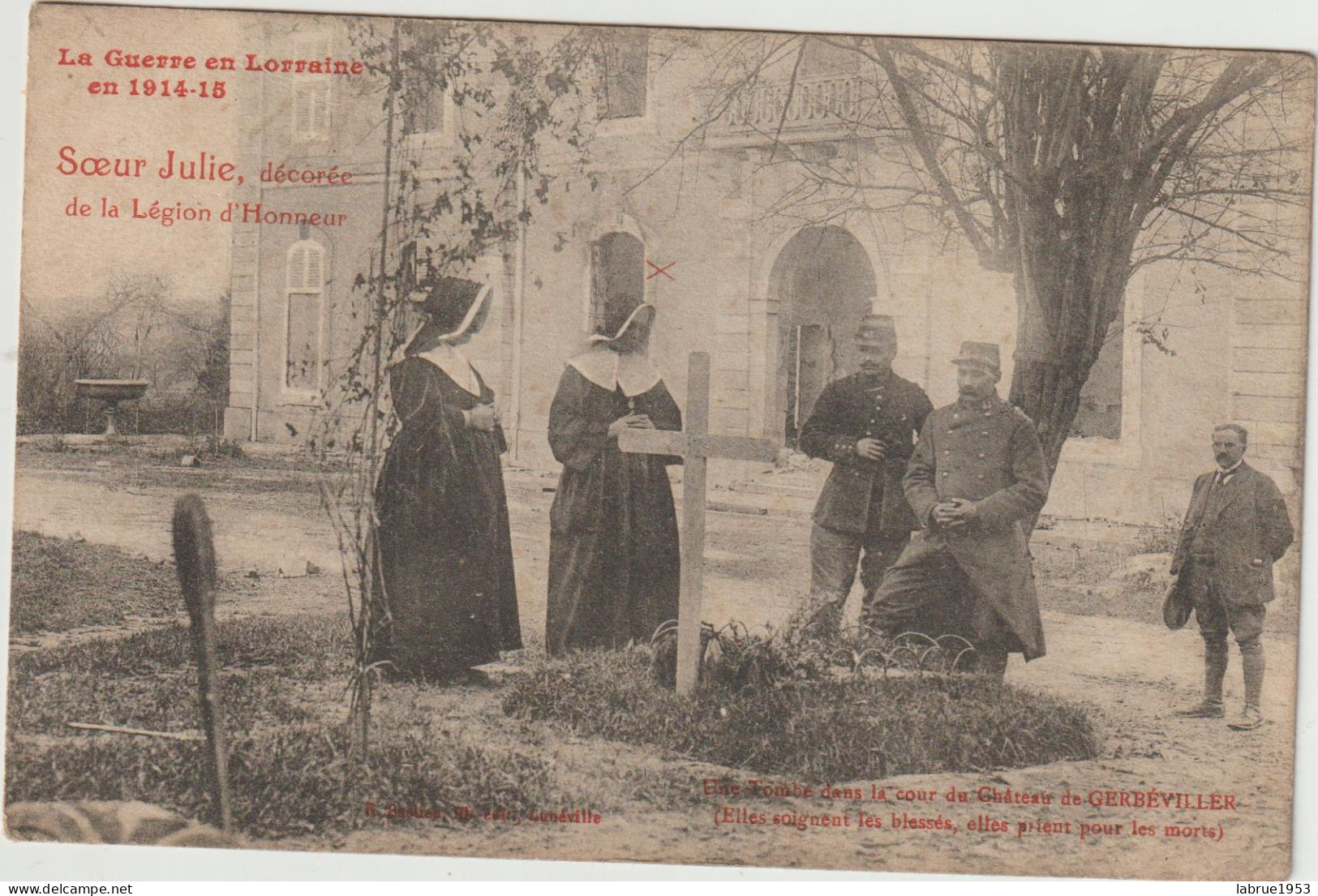 Gerbéviller-Soeur Julie Décorée De La Légion D'Honneur - - (G.2614) - Gerbeviller