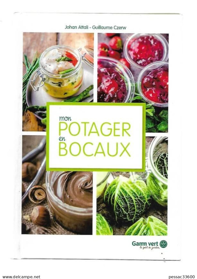 Mon Potager En Bocaux  Johan Attali RE TBE Co-auteur Guillaume Czerwédition Hachette 2015 - Gastronomia