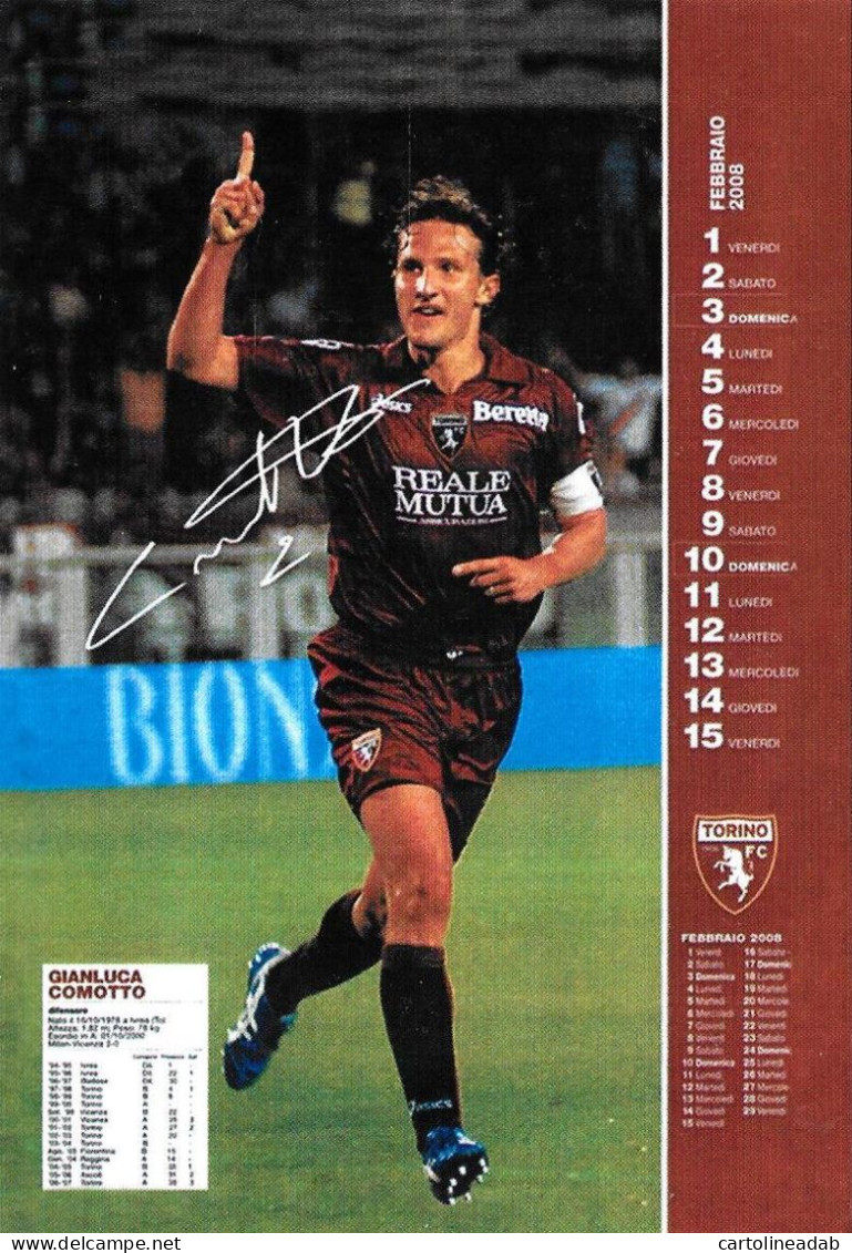 [MD9630] CPM - TORINO CALENDARIO UFFICIALE - FEBBRAIO 2008 - GIANLUCA COMOTTO - PERFETTA - Non Viaggiata - Soccer