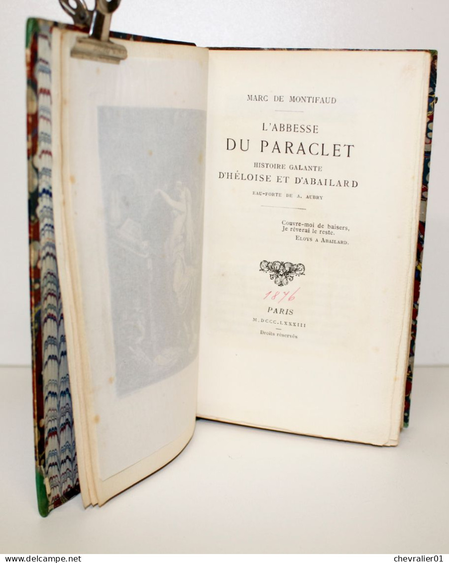 Marc De Montifaud. L'Abbesse Du Paraclet, Histoire Galante D'Héloïse Et D'Abailard - 1801-1900