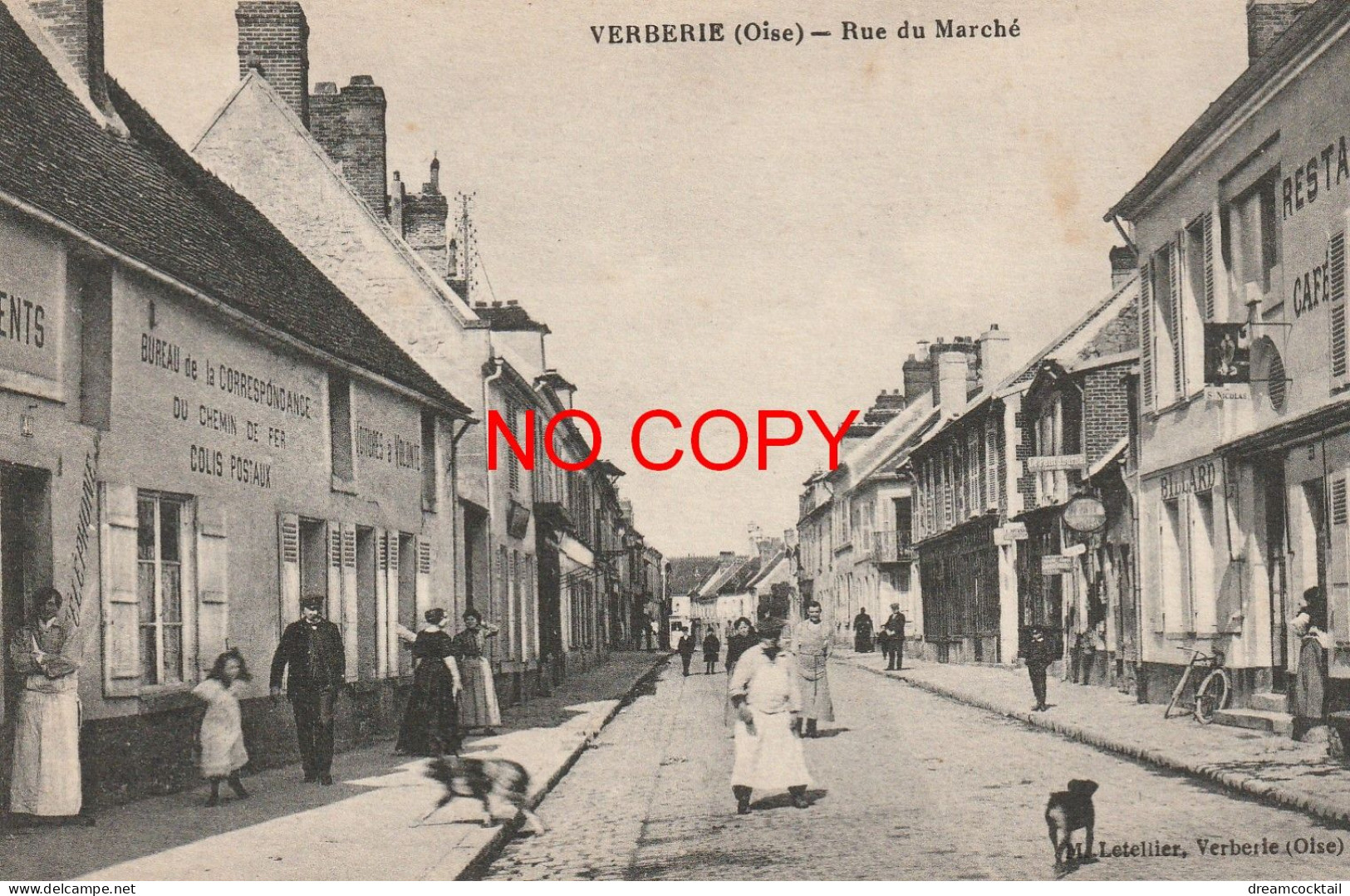 60 VERBERIE. Café Restaurant Et Les Postes Téléphones Rue Du Marché 1917 - Verberie
