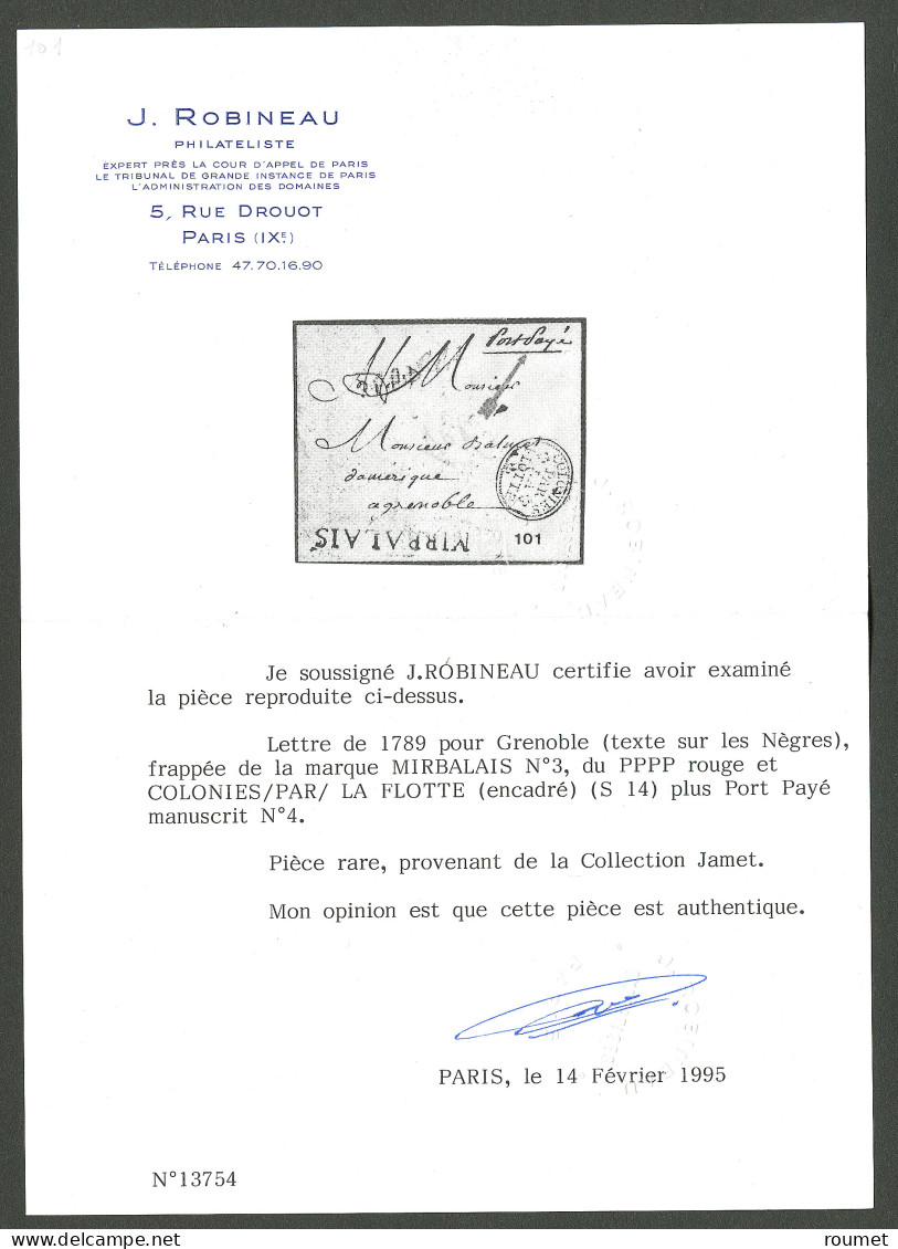 Lettre Mirbalais (Jamet N°3) + "Port Payé" (Jamet N°4). Lettre Avec Texte Daté Du 18 Juillet 1789 Pour Grenoble. Au Rect - Haiti