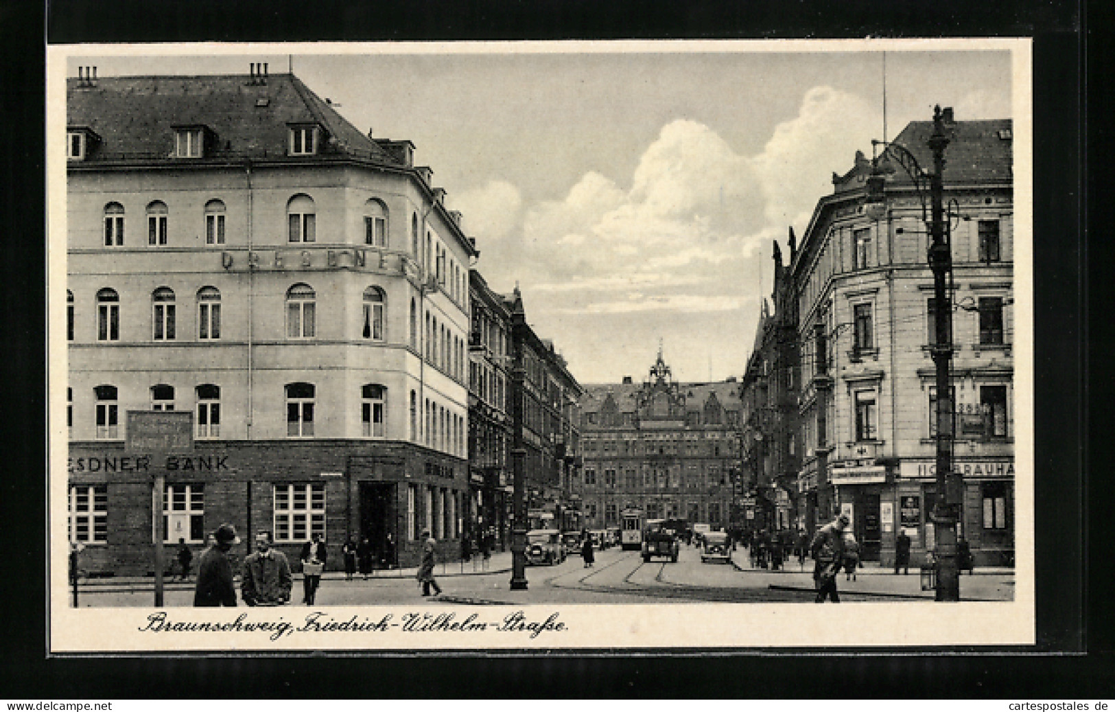 AK Braunschweig, Friedrich-Wilhelm-Strasse Mit Dresdner Bank, Strassenbahn  - Braunschweig