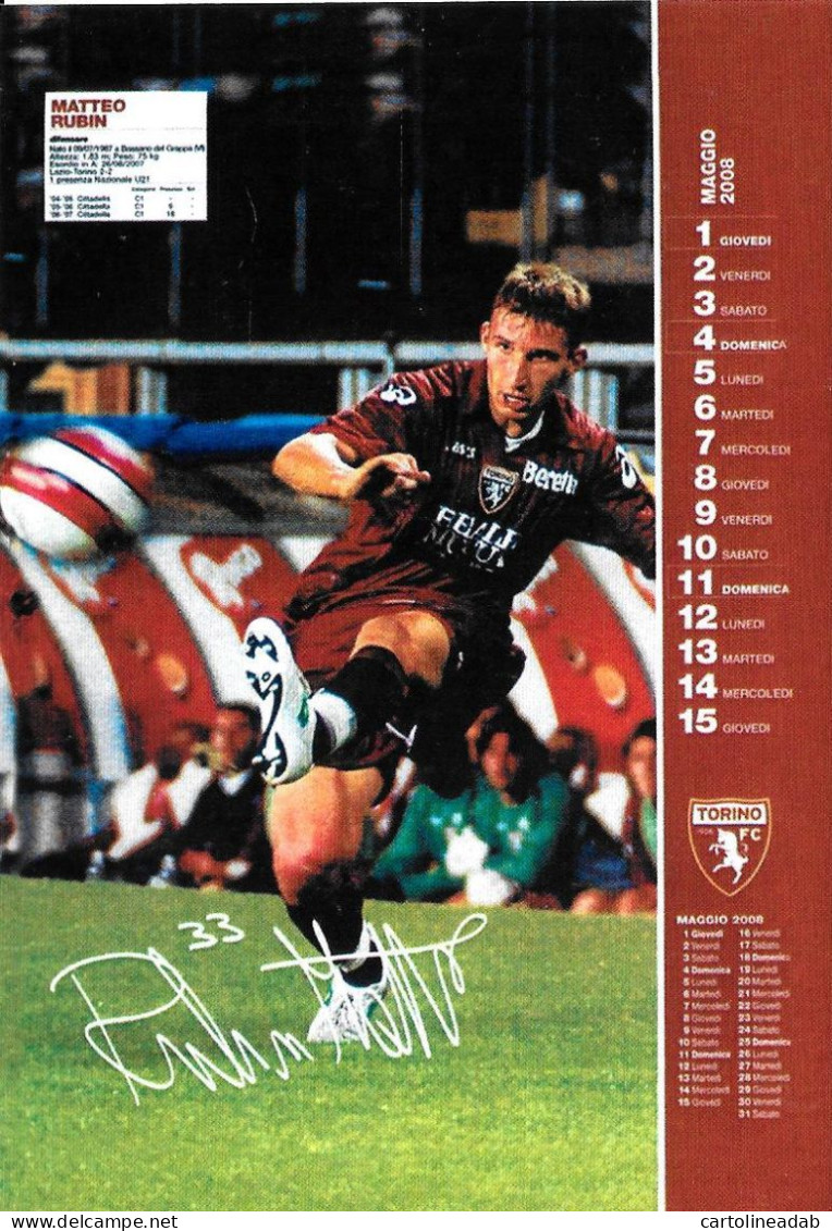 [MD9637] CPM - TORINO CALENDARIO UFFICIALE - MAGGIO 2008 - MATTEO RUBIN - PERFETTA - Non Viaggiata - Voetbal