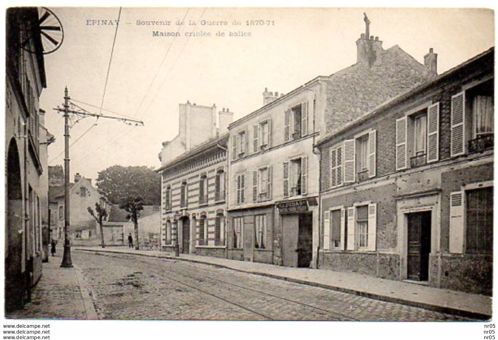 93 - EPINAY - Maison Criblée De Balles ( Souvenir De La Guerre De 1870-71 )   ( Seine Saint Denis ) - Autres & Non Classés