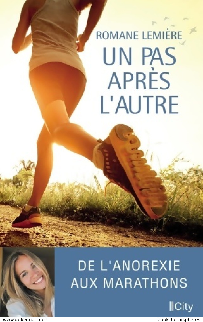 Un Pas Après L'autre : De L'anorexie Aux Marathons (2023) De Romane Lemière - Santé