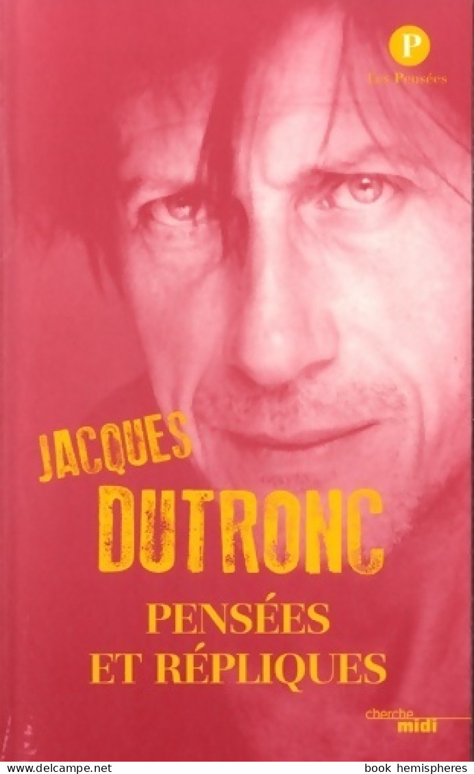 Pensées Et Répliques (2015) De Jacques Dutronc - Humor