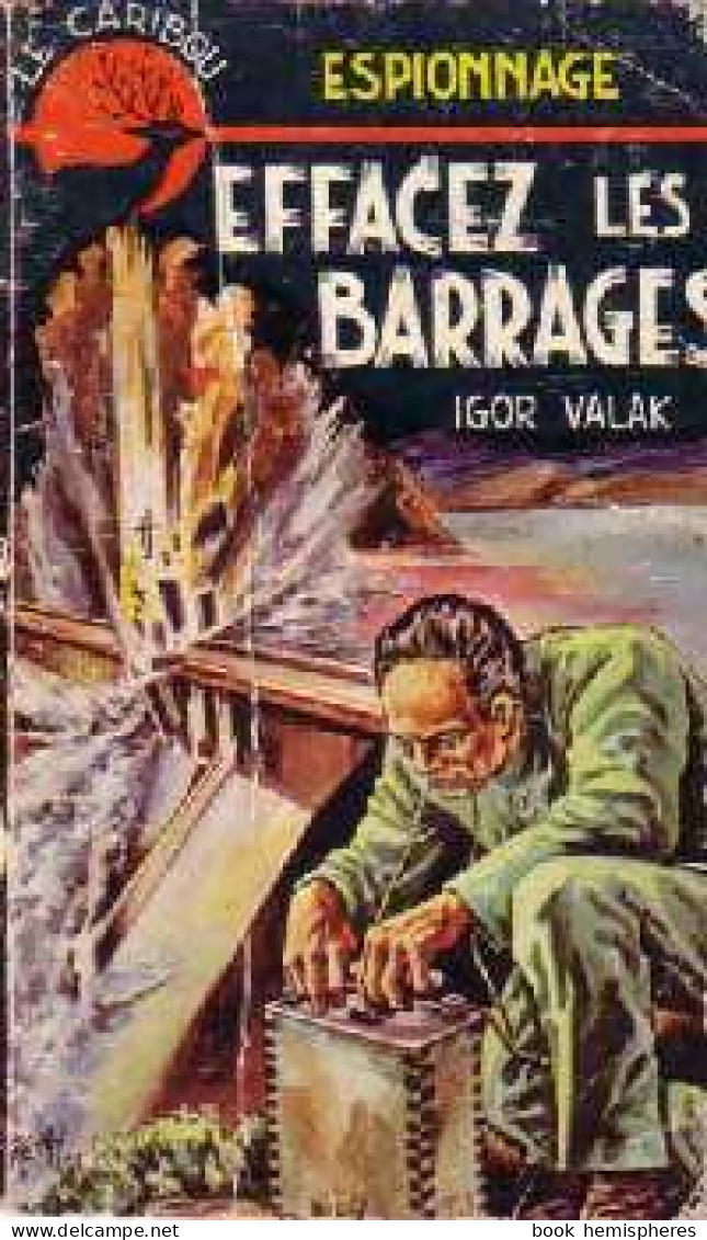 Effacez Les Barrages (0) De Igor Yalak - Antichi (ante 1960)