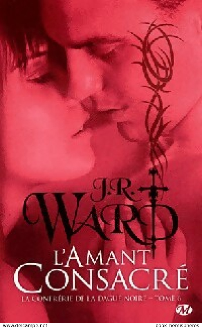 L'amant Consacré (2011) De J.R. Ward - Fantastique