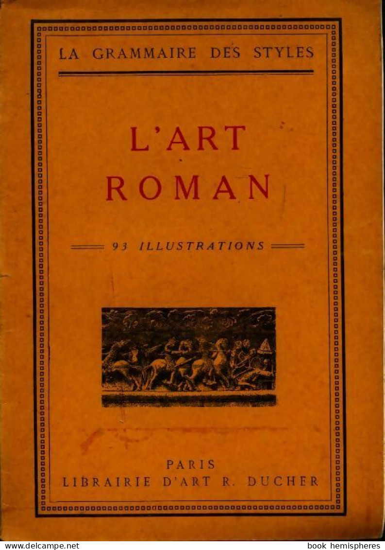 L'art Roman (1927) De Collectif - Kunst