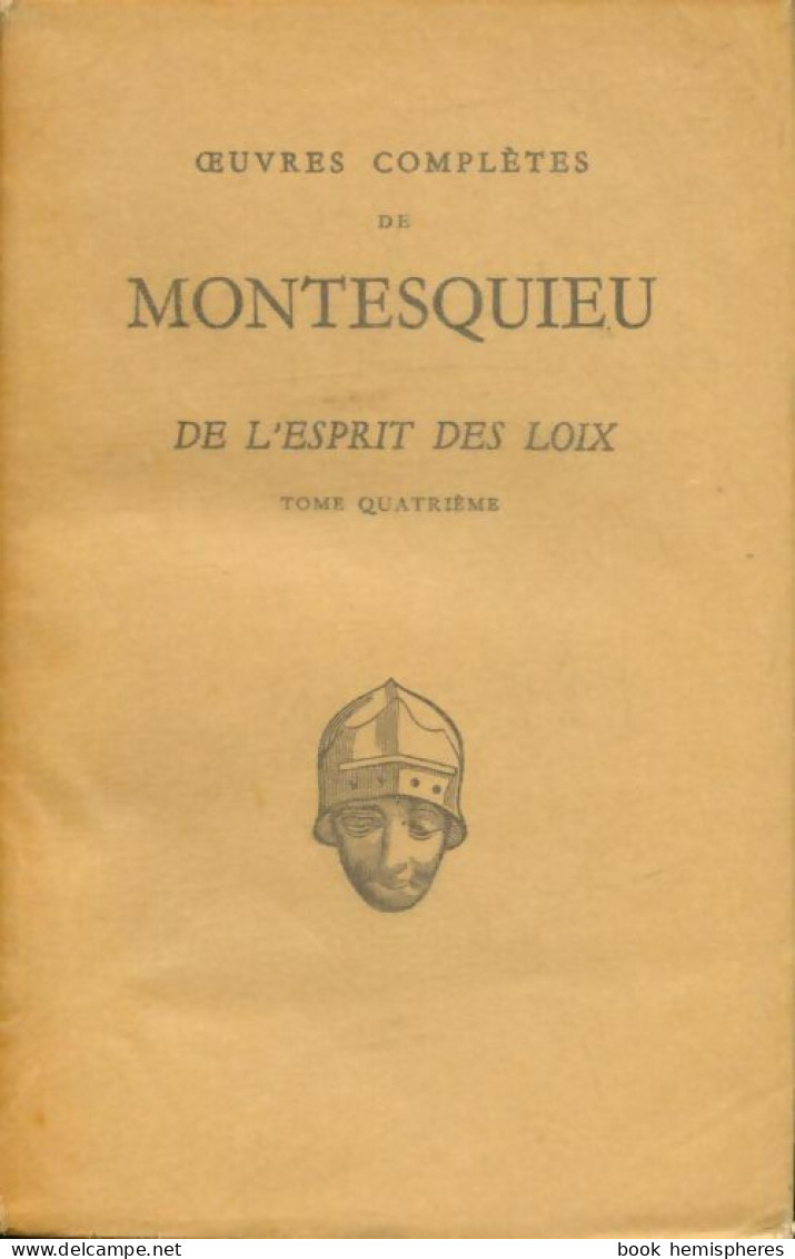 De L'esprit Des Loix (1961) De Charles De Montesquieu - Politique