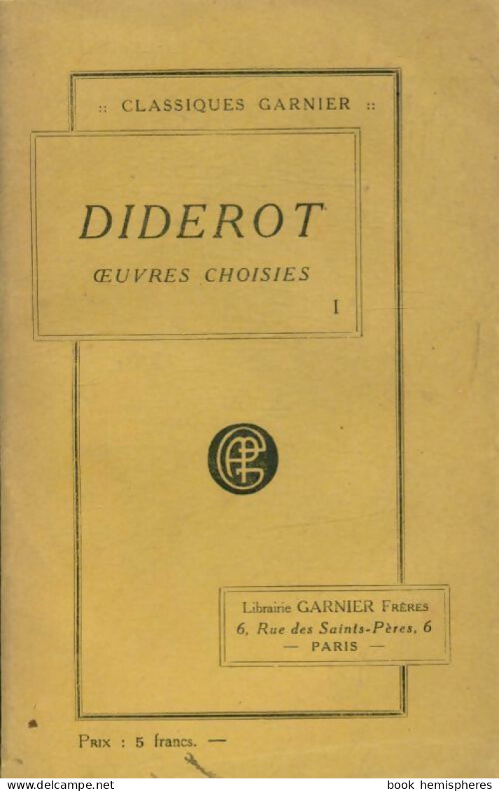 Oeuvres Choisies Tome I (1930) De Denis Diderot - Psicología/Filosofía