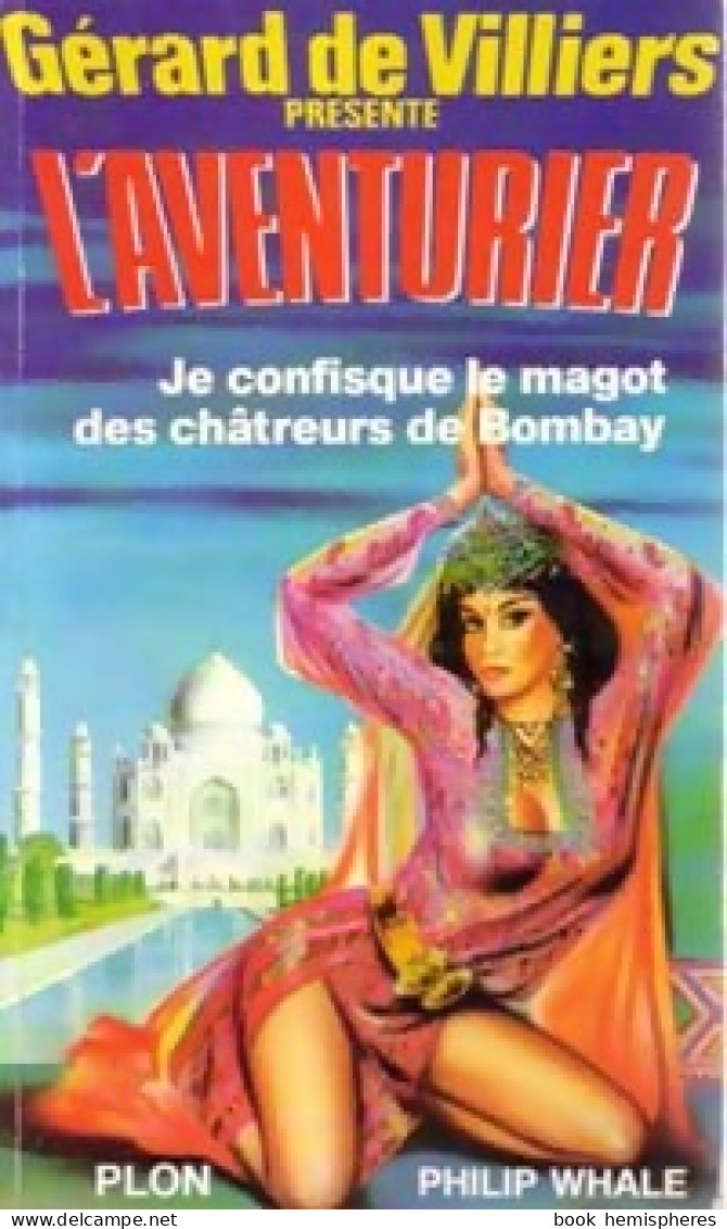 Je Confisque Le Magot Des Châtreurs De Bombay (1987) De Philip Whale - Action